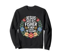 Jesus Made Me A Fisher of Men I Catch He Cleans - Sudadera