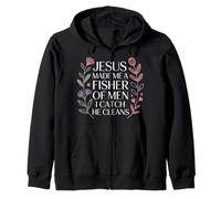 Jesus Made Me A Fisher of Men I Catch He Cleans |- Sudadera con Capucha
