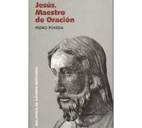 Jesús, maestro de oración