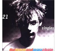 Jesus & Mary Chain - 21 Singles