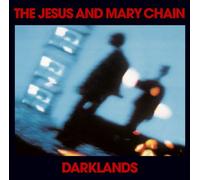 Jesus & Mary Chain - Darklands