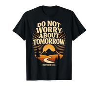 Jesús Mateo 6:34 No te preocupes por el mañana versículo bíblico Camiseta