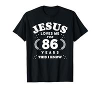 Jesús me ama por su 86 cumpleaños religioso Camiseta