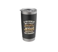 Jesús me perdonó | Si traes mi diseño pasado Vaso térmico de acero inoxidable de doble pared