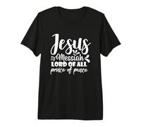 Jesús Mesías Señor De Todos Príncipe De Paz Fe Cristiana Camiseta Premium