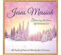 Jesus Messiah: 40 Tracks of Christmas Praise & Worship by Classic Fox Records (2015-09-01)