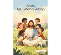 Jesus, Meu Melhor Amigo