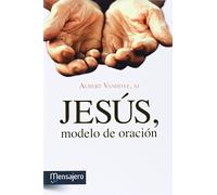 Jesus Modelo De Oracion (Espiritualidad)