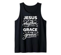 Jesus My Rhythm Grace Is My Groove Cita de música Cristiana Camiseta sin Mangas