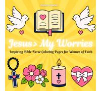 Jesus > My Worries: Inspiring Bible Verse Coloring Pages for Women of Faith - Bold and Easy Fonts, Ideal for Stress-Relief Coloring
