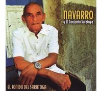 Jesus Navarro Y El Conjunto Saratoga - El Sonido Del Saratoga
