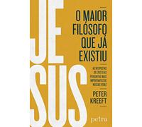 Jesus, o Maior Filósofo que Já Existiu