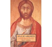JESUS OF NAZARETH: Millenarian Prophet