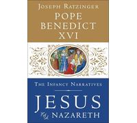 Jesus of Nazareth: The Infancy Narratives: 3