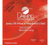 Jesus Oh What A Wonderful Child [Accompaniment/Performance Track]