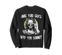 Jesus Omg You Guys WTF you doing? Christian Faith vintage Sudadera