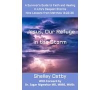 Jesus, Our Refuge in the Storm: : A Survivor's Guide to Faith and Healing in Life's Deepest Storms, Black and White edition