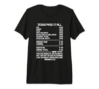 Jesús pagó Todo el Cristianismo Biblia Cristiana Romanos 6 23 Camiseta Premium