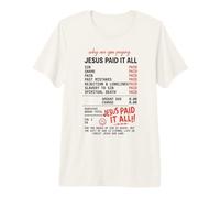 Jesús Paid It All Gospel Recibe Romanos 6:23 Camiseta Premium