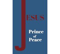 Jesus, Prince of Peace: Notebook For Reflection, Devotions, Bible Study Notes & More! (for both men & women)