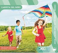 Jesús, ¿quién eres tú? Tú eres el Mesías. Ciclo C. Carpeta del niño: Iniciación cristiana de niños (Catequesis Madrid)