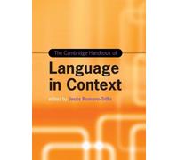 Jesús Romero-Trillo The Cambridge Handbook of Language in Context (Tapa dura)
