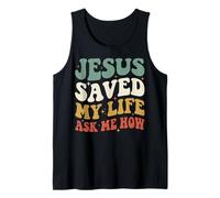 Jesus Saved My Life Ask Me How Camiseta sin Mangas