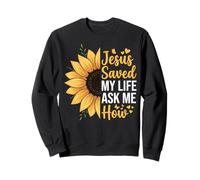 Jesus Saved My Life Ask Me How Sudadera