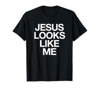 Jesús se parece a mí - Cita divertida atea Camiseta