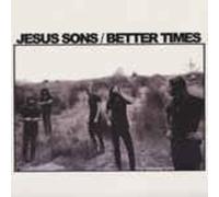 Jesus Sons - Better Times [Vinilo]
