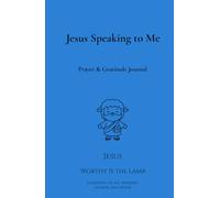 Jesus Speaking to Me: 91 - Day Prayer & Gratitude Journal | A daily space to pray, reflect, and walk closely with Jesus (Blue Edition)