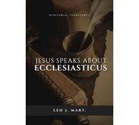 Jesus Speaks about Ecclesiasticus