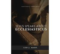 Jesus Speaks about Ecclesiasticus