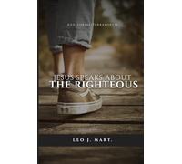 Jesus Speaks about the Righteous