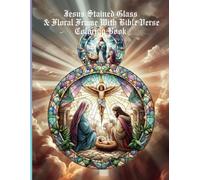 Jesus Stained Glass & Floral Frame With Bible Verse Coloring Book