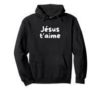 Jésus T'Aime Jésus T'Aime Fe Cristiana Francés Sudadera con Capucha