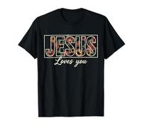 Jesús te ama Floral, fe Cristiana, Dios Camiseta