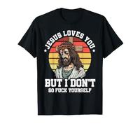 Jesús te ama Pero yo no Cristiano Sarcasmo Sarcástico Retro Camiseta