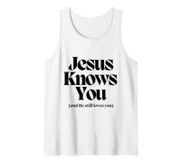Jesús te conoce y aún te ama. Cristiano Camiseta sin Mangas