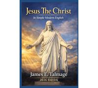 Jesus The Christ: In Simple Modern English
