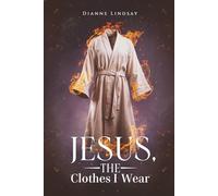 Jesus, the Clothes I Wear