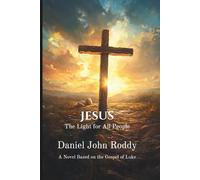 Jesus: The Light for All People (The Kingdom Series)