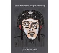 Jesus - The Man with the Split Personality
