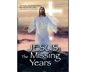 Jesus: The Missing Years