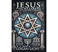 Jesus the Nazarene: Son of God and Goddess