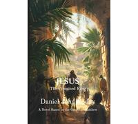 Jesus: The Promised King (The Kingdom Series)