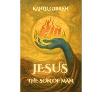 Jesus the Son of Man: Illustrated Full-Color Edition