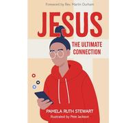 Jesus - The Ultimate Connection