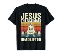 Jesus The Ultimate Deadlifter Camiseta