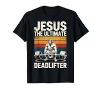 Jesus The Ultimate Deadlifter Camiseta